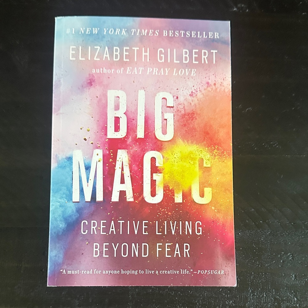 Autographed Big Magic Book by Elizabeth Gilbert